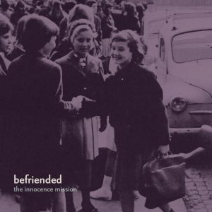 The Innocence Mission - Befriended LP